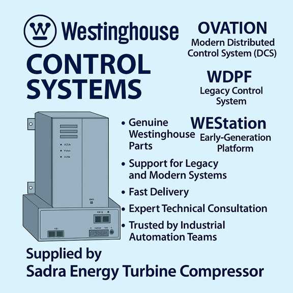 Westinghouse OVATION, WDPF & WEStation Control Systems – Supplied by Sadra Energy